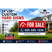 24×36 Custom Yard Signs 24×36 Custom Yard Signs