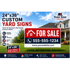 24×36 Custom Yard Signs 24×36 Custom Yard Signs