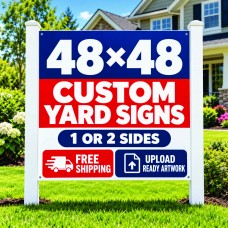 48×48 custom yard sign displayed on wooden posts