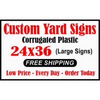 Yard Signs 24x36